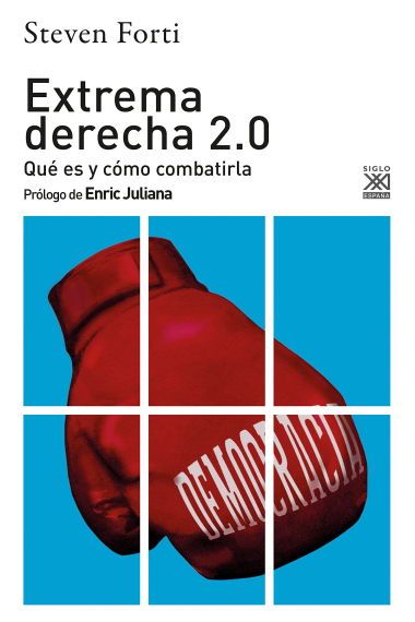 Extrema derecha 2.0. Qué es y cómo combatirla