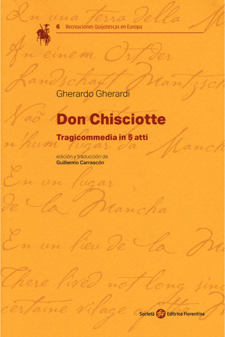 Don Chisciotte. Tragicommedia in 5 atti (Recreaciones Quijotescas en Europa)