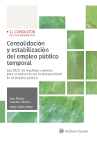 Consolidación y estabilización del empleo público temporal. Ley 20/21 de medidas urgentes para la reducción de la temporalidad en el empleo público