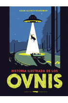 Historia ilustrada de los ovnis