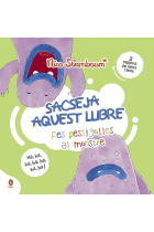 Sacceja aquest llibre. Fes pessigolles al monstre