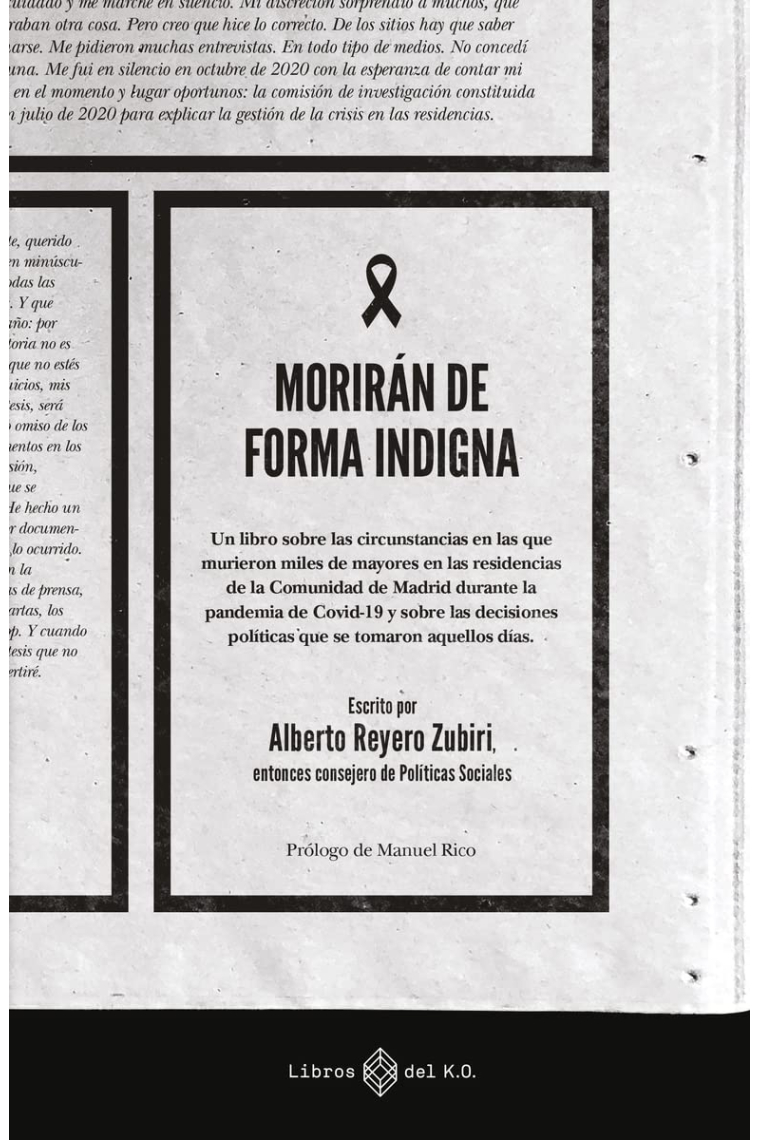 Morirán de forma indigna