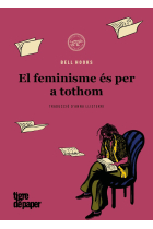 El feminisme és per a tothom. Política apassionada