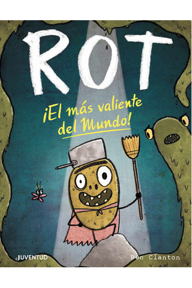 Rot, ¡el más valiente del mundo!