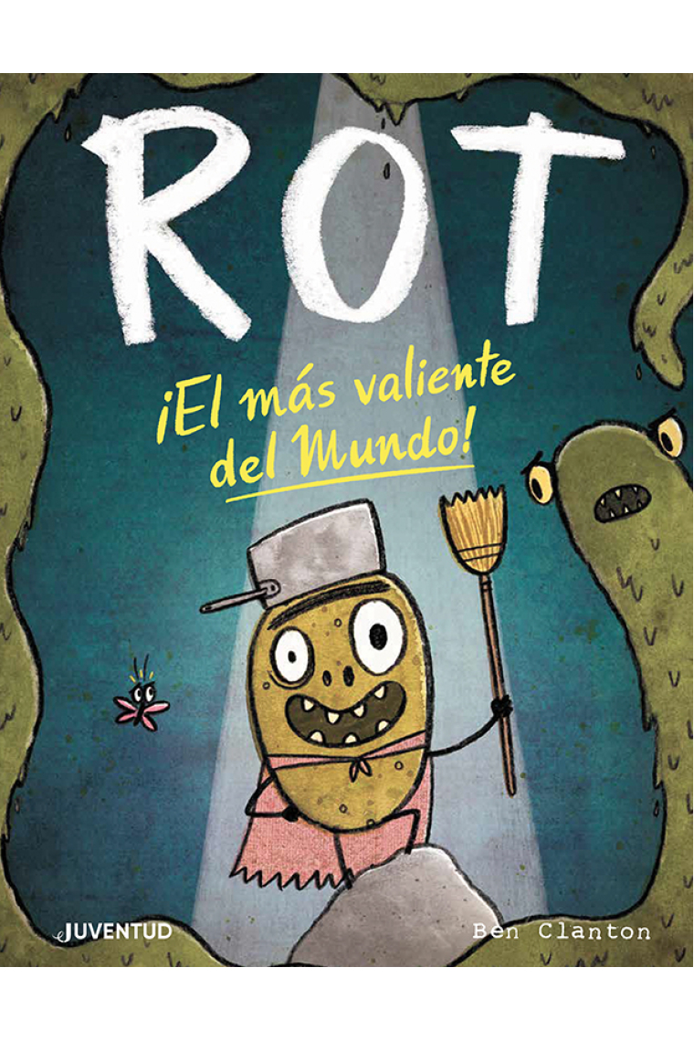 Rot, ¡el más valiente del mundo!