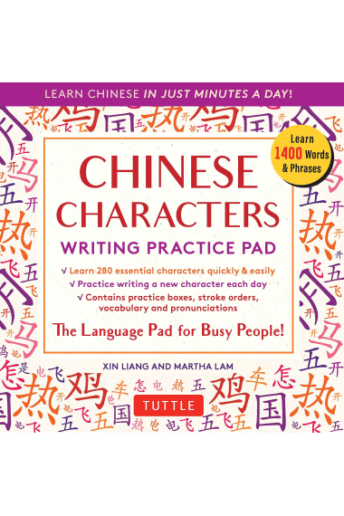 Chinese Characters Writing Practice Pad: Learn Chinese in Just Minutes a Day! (Tuttle Practice Pads)