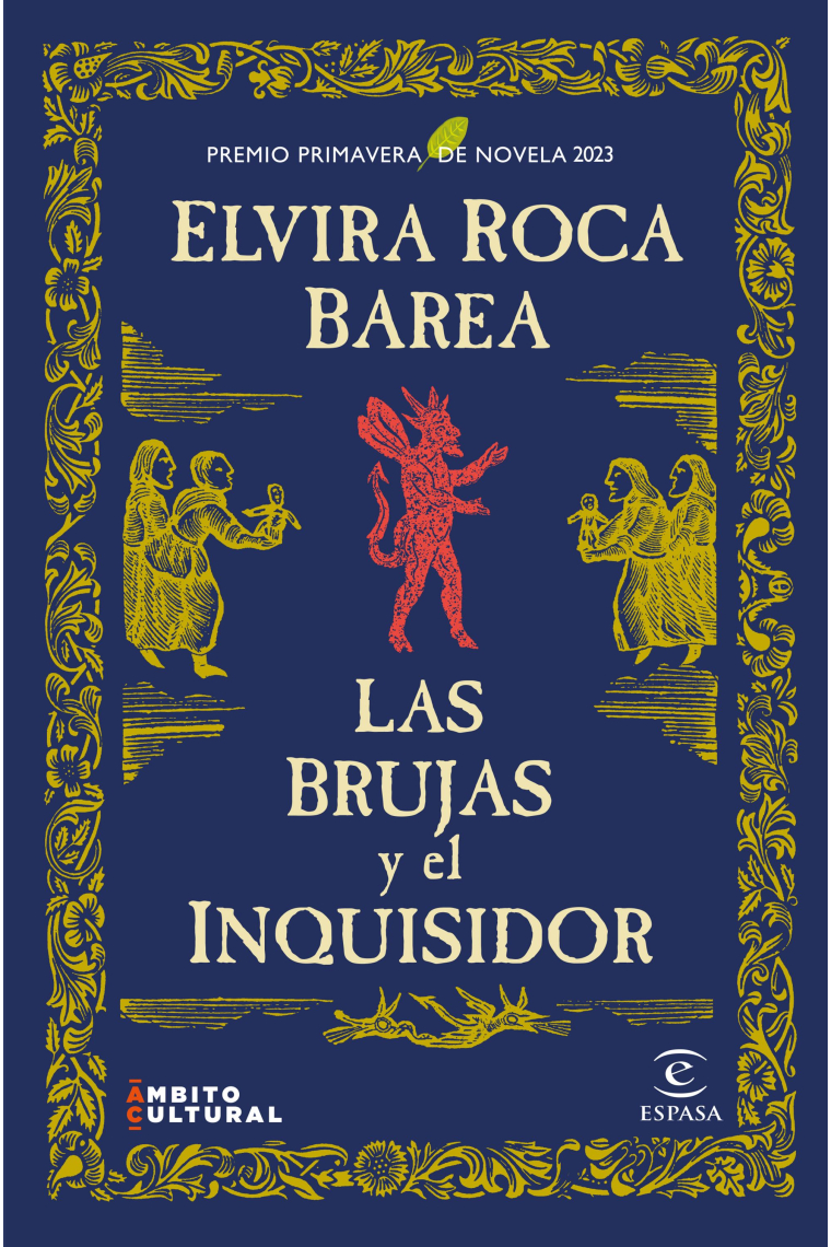 Las brujas y el inquisidor. Premio Primavera de Novela 2023