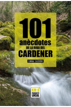 101 anècdotes de la Riba del Cardener