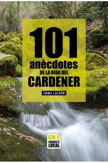 101 anècdotes de la Riba del Cardener