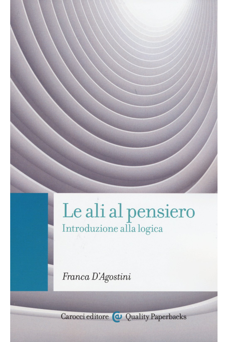 Le ali al pensiero. Introduzione alla logica