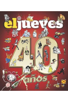 El Jueves. 40 años.