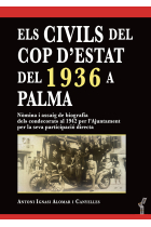 Els civils del cop destat del 1936 a Palma. Nòmina i assaig de biografia dels condecorats al 1942 per lAjuntament per la seva participació directa