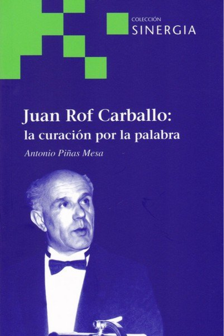 JUAN ROF CARBALLO: LA CURACION POR LA PALABRA