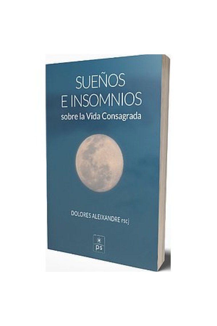 SUEÑOS E INSOMNIOS SOBRE LA VIDA CONSAGRADA