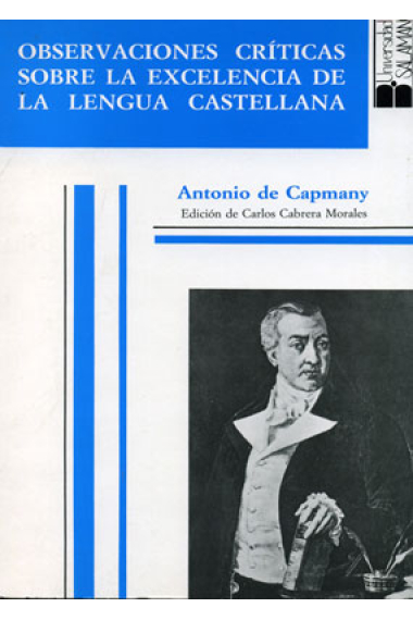 Observaciones críticas sobre la excelencia de la lengua castellana