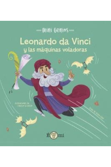 LEONARDO DA VINCI Y LAS MAQUINAS VOLADORAS