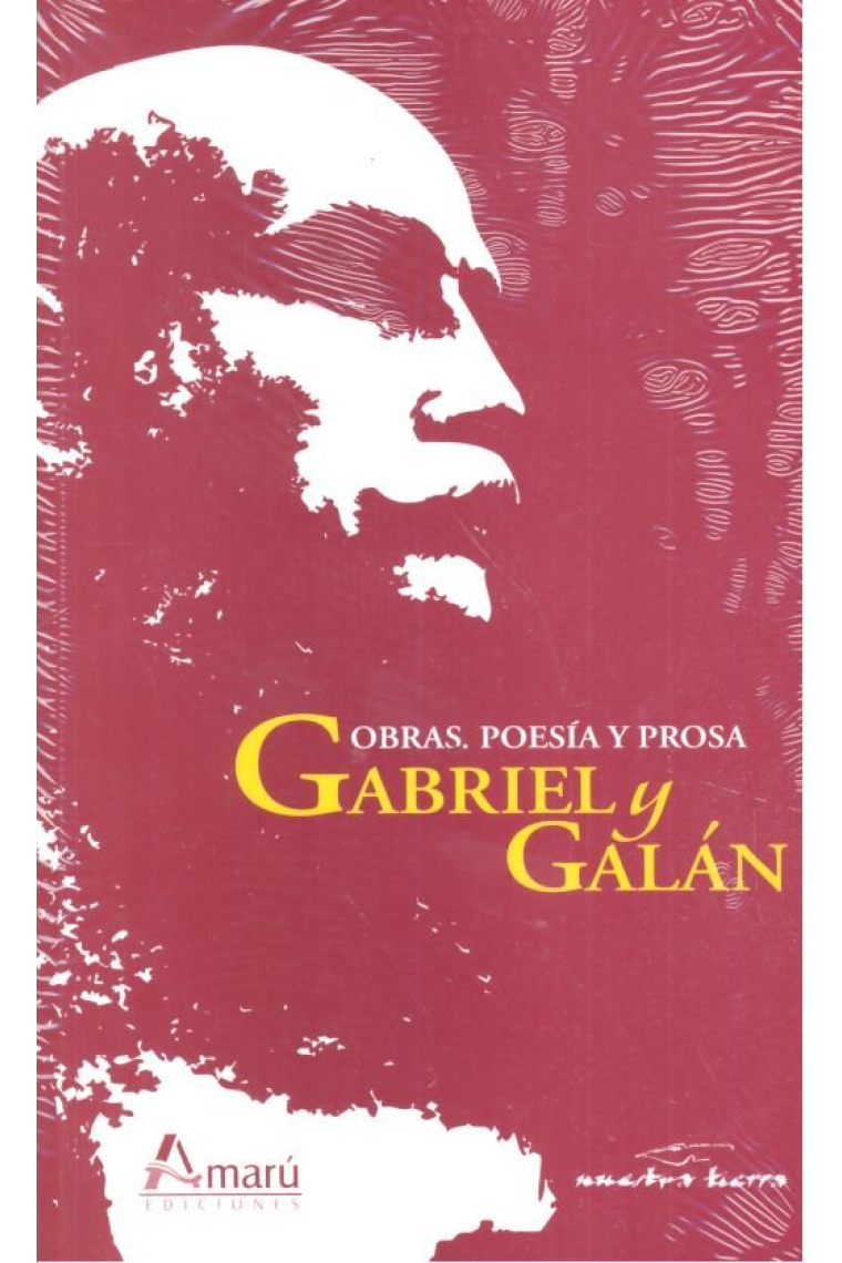 OBRAS POESIA Y PROSA GABRIEL Y GALAN