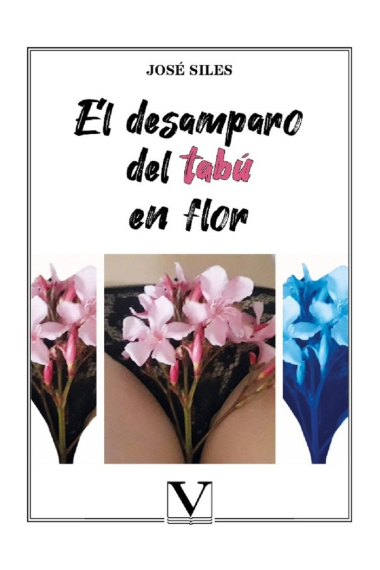 EL DESAMPARO DEL TABU EN FLOR