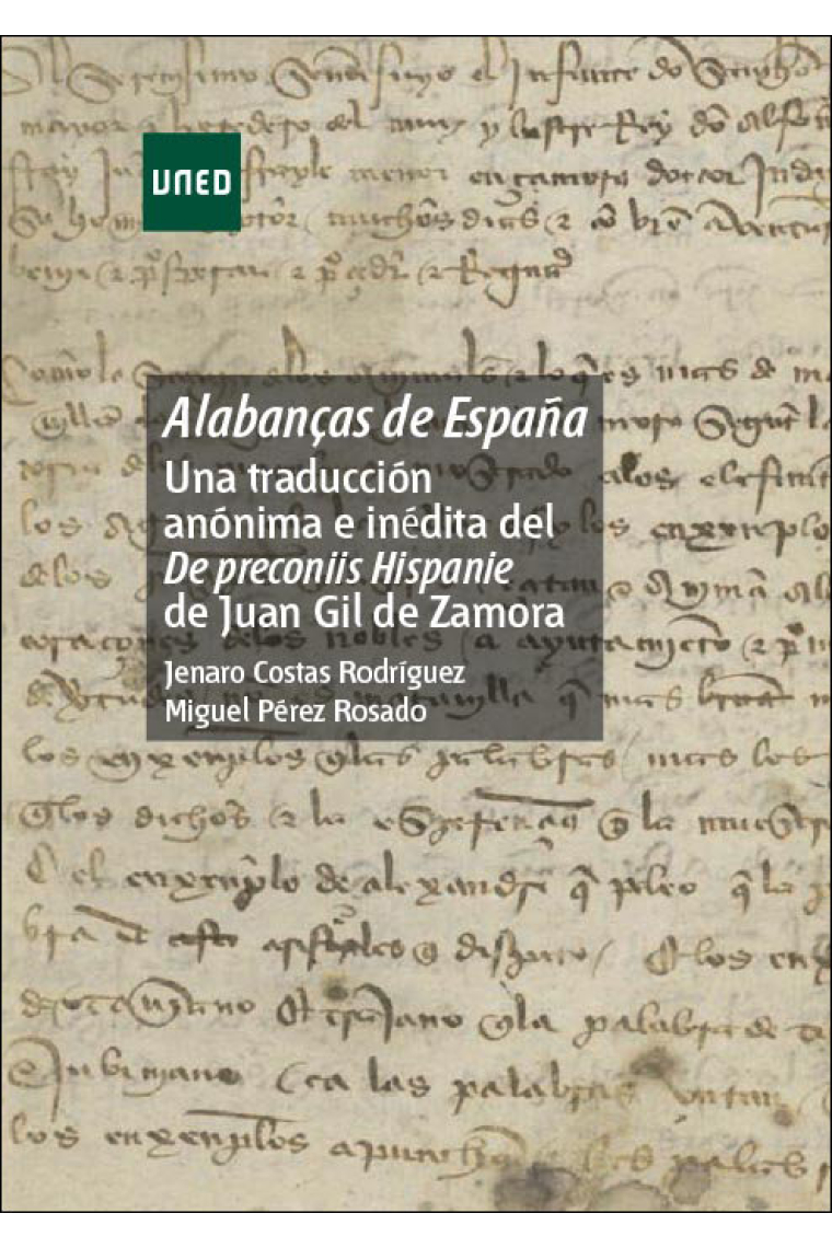 AlabanÇas de España: Una traducción anónima e inédita del De Preconiis Hispanie de Juan Gil de Zamor