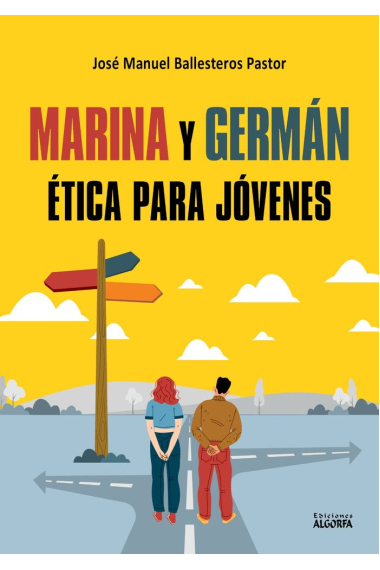 MARINA Y GERMAN: ETICA PARA JOVENES