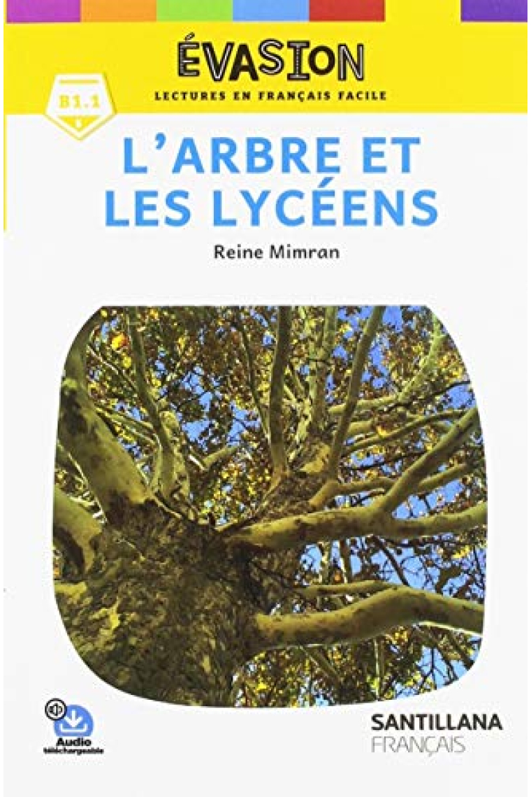 EVASION NE (5) L'ARBRE ET LES LYCEENS