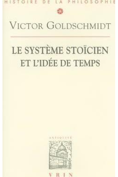 Le système stoïcien et l'idée de temps