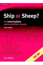 Ship or Sheep. An intermediate pronunciation course 3rd. ed.SIN CDS