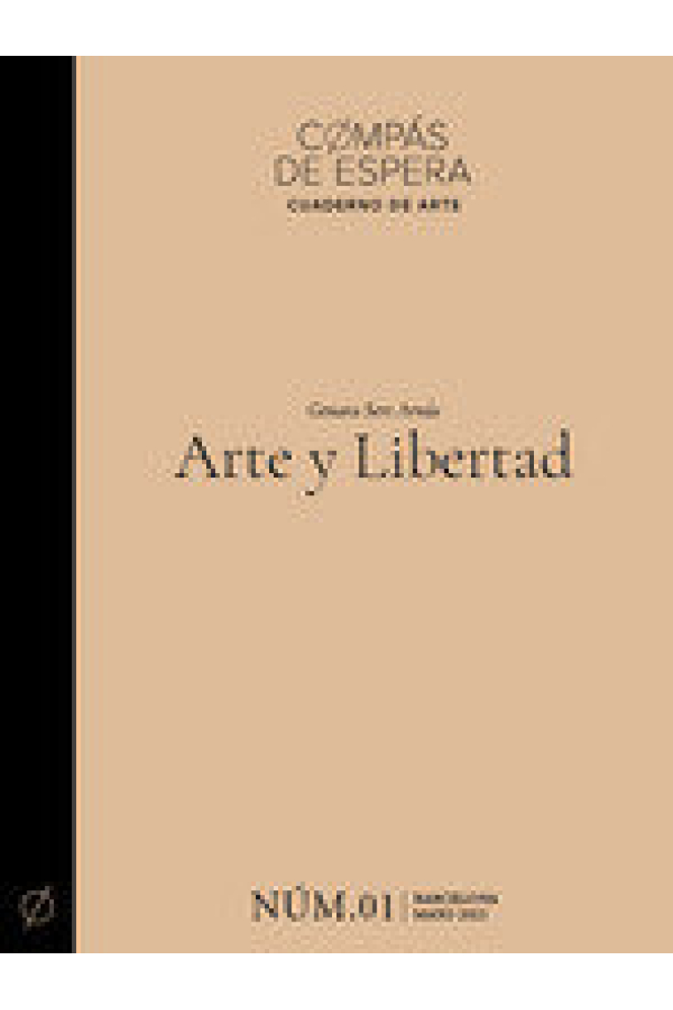 Arte y Libertad (Revista Compás de Espera Nº1)