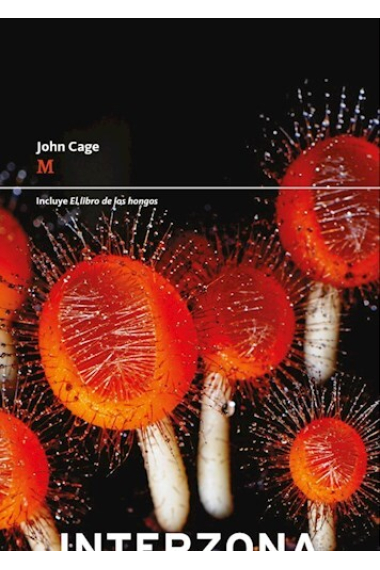 M. John Cage (Incluye El libro de los hongos)