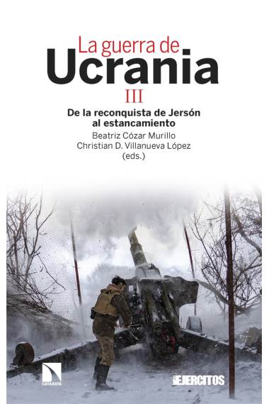 La guerra de Ucrania III. De la reconquista de Jersón al estancamiento