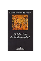 El laberinto de la hispanidad