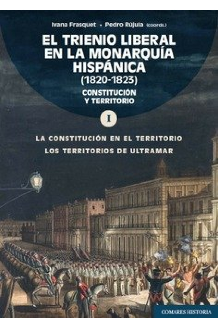 EL TRIENIO LIBERAL EN LA MONARQUIA HISPANICA 1820 1823 V 1