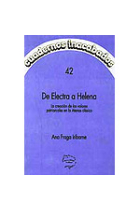 De Electra a Helena. La creación de los valores patriarcales en le Atenas clásica