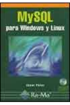 MySQL para Windows y Linux. Incluye CD-ROM con las bases de datos del libro