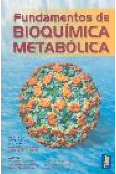 Fundamentos de bioquímica metebólica