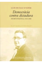 Democràcia contra dictadura. Escrits polítics, 1915-1960