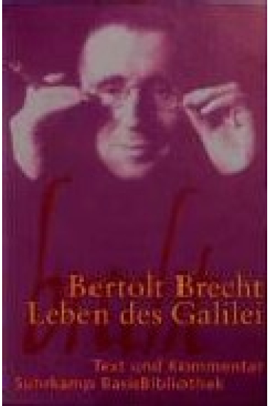 Leben des Galilei: Text und Kommentar