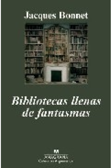 Bibliotecas llenas de fantasmas