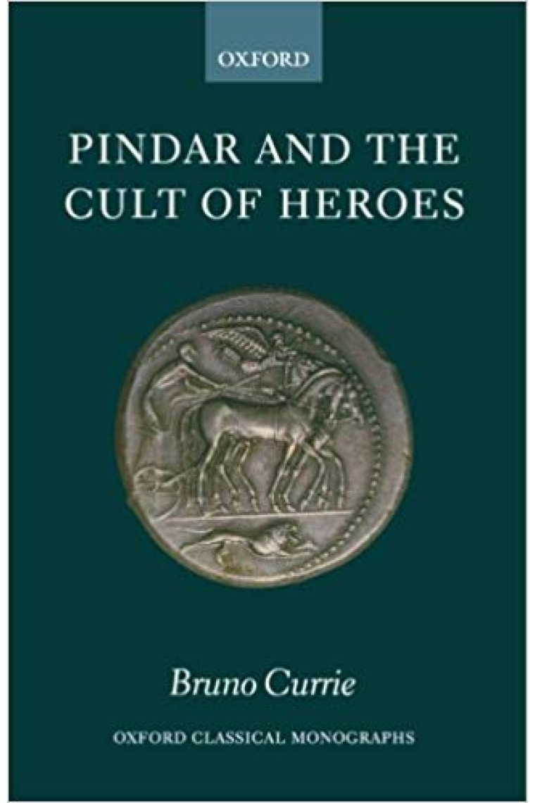 Pindar and the cult of heroes