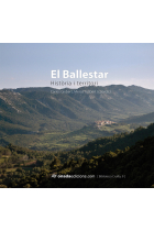 El Ballestar. Histìra i territori