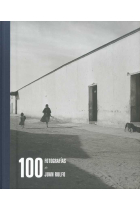 100 fotografías de Juan Rulfo