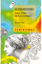 Ecofeminismo para otro mundo posible