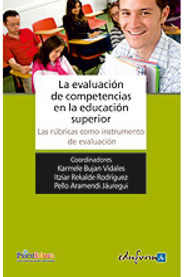 La Evaluación de Competencias en la Educación Superior : Las rúbricas como instrumento de evaluación