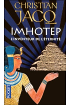 Imhotep. L'inventeur de l'eternite