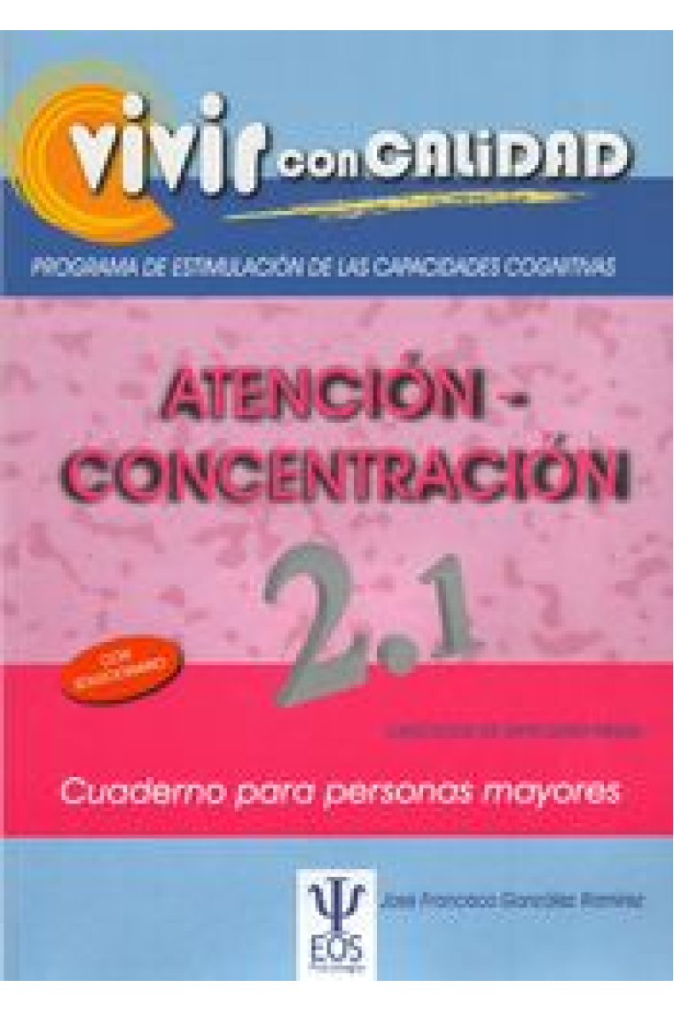 Vivir con calidad. Atención-Concentración 2.1