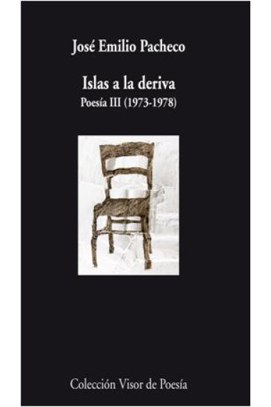 Islas a la deriva. Poesía III (1973-1978)