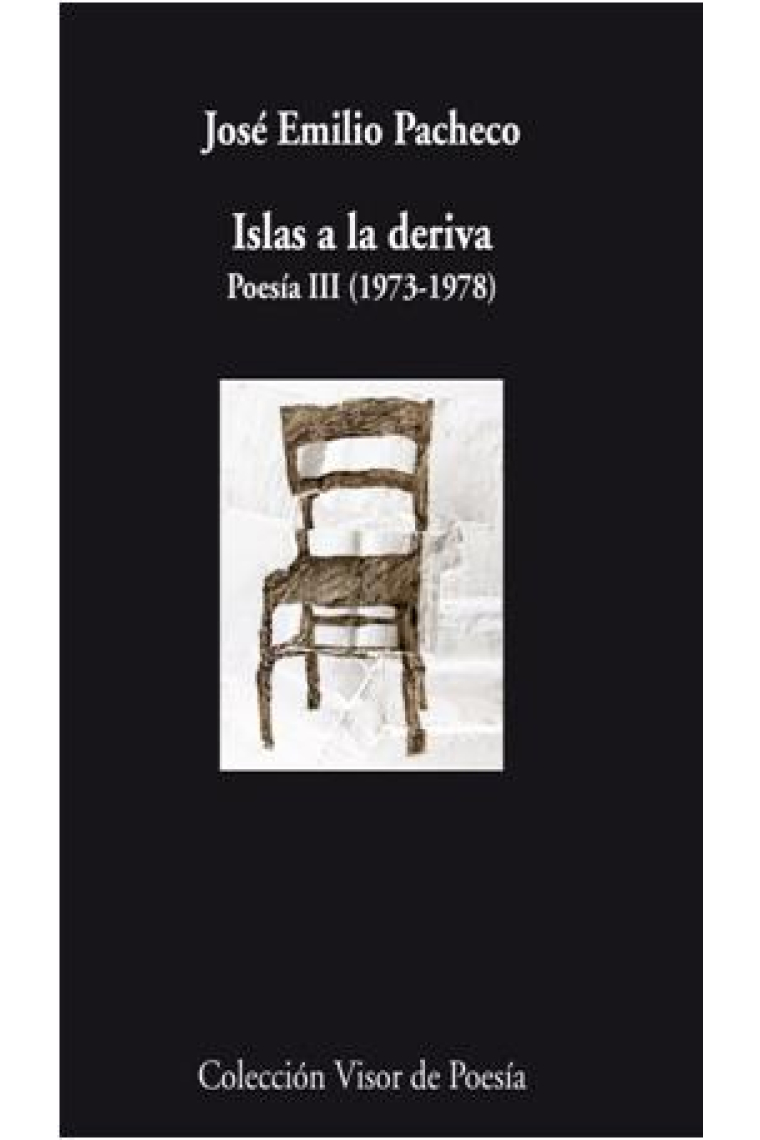 Islas a la deriva. Poesía III (1973-1978)