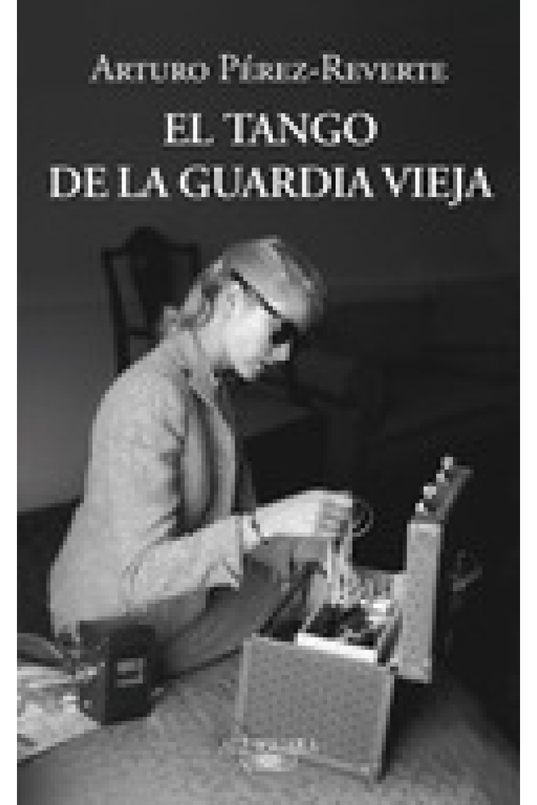 El tango de la guardia vieja