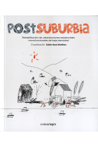 Postsuburbia. Rehabilitación de urbanizaciones residenciales