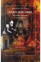 Paris macabre - Histoires étranges & merveilleuses